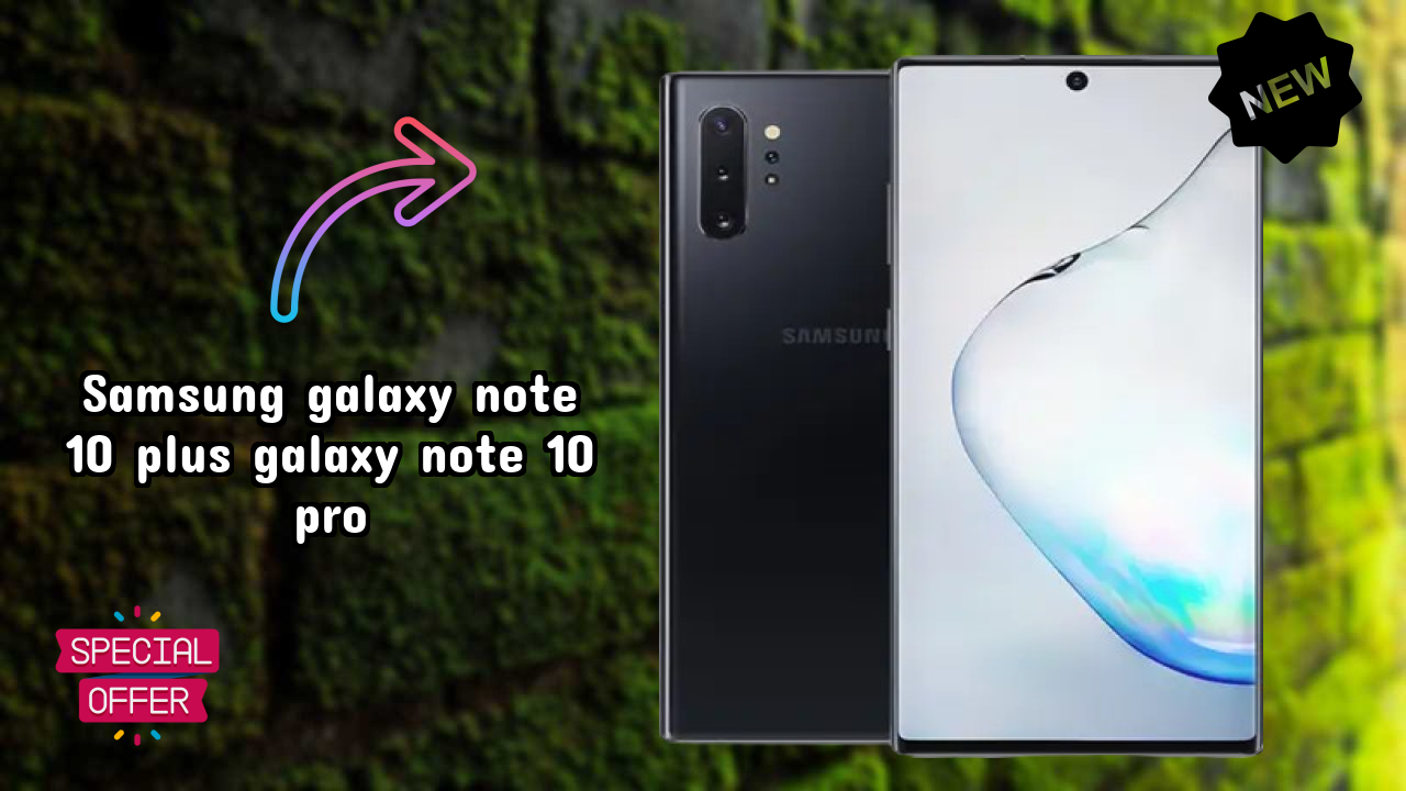 Samsung Galaxy Note 10 Plus (Galaxy Note 10 Pro) 2026 शो टेस्ट – रियल जीवन परिणाम