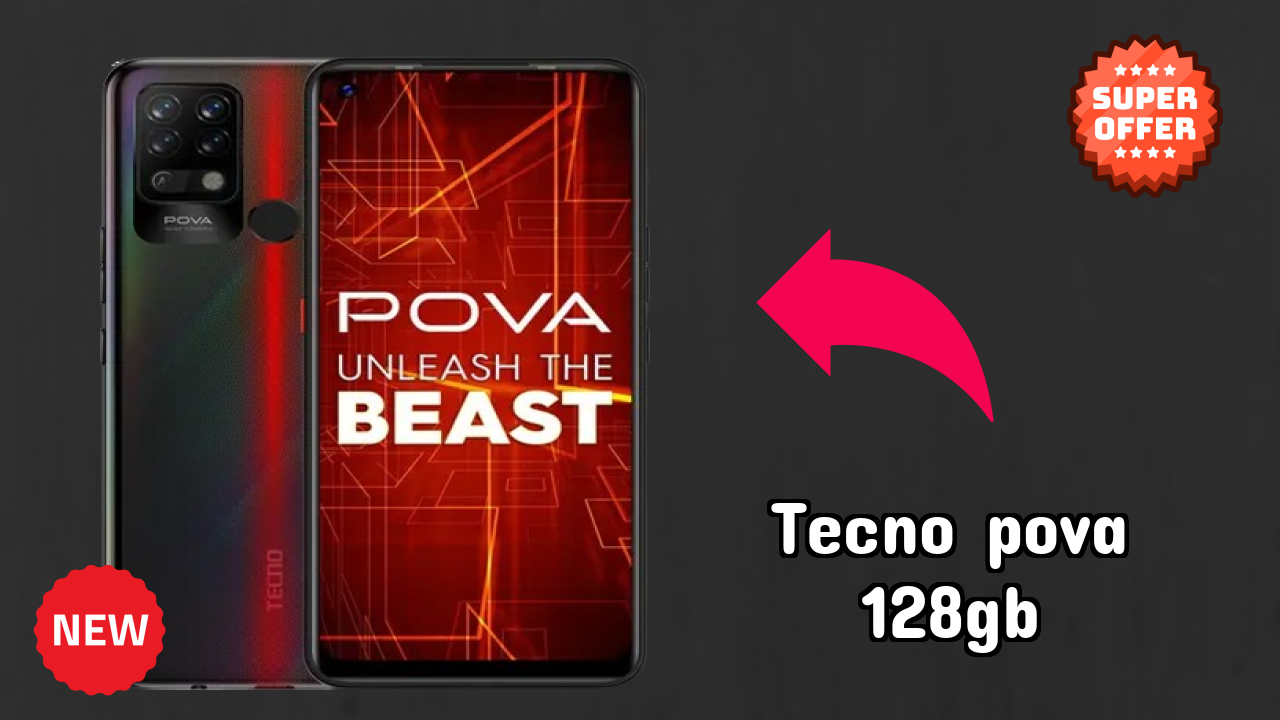 Tecno Tecno Pova 128GB - टॉप फीचर्स जो आपको जानने चाहिए