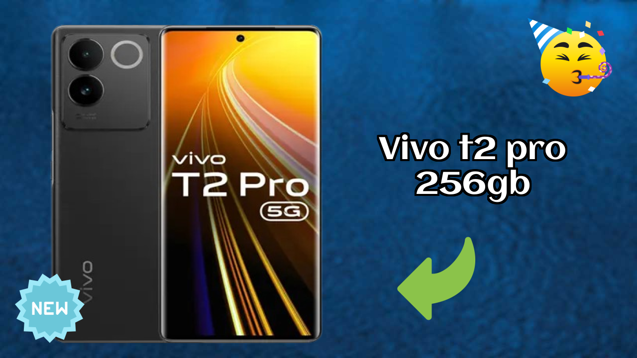 Vivo T2 Pro 256GB डिस्प्ले  डिस्कसन: 6.78 Inches (17.22 Cm) क्वॉलिटी